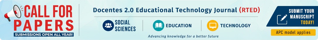 Call for Papers - Docentes 2.0 Educational Technology Journal (RTED) - Submit Your Manuscript Today